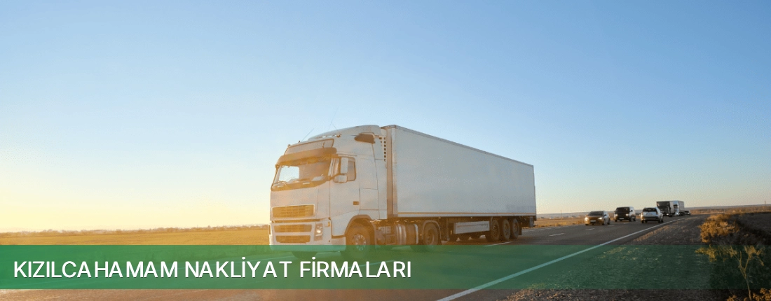 Kızılcahamam Nakliyat Taşımacılık Kızılcahamam Nakliyat Taşımacılık